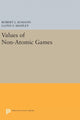 Book cover of: Values of Non-Atomic Games. By: Robert J. Aumann