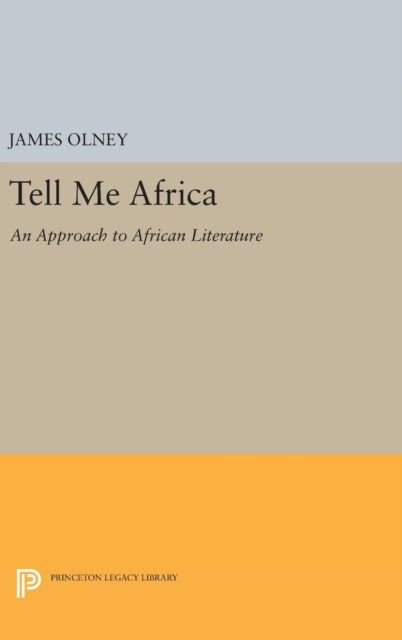 Book cover of: Tell Me Africa. By: James Olney