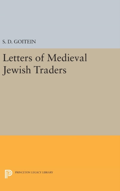Book cover of: Letters of Medieval Jewish Traders. By: S. D. Goitein