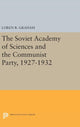 Book cover of: Soviet Academy of Sciences and the Communist Party, 1927-1932. By: Loren R. Graham