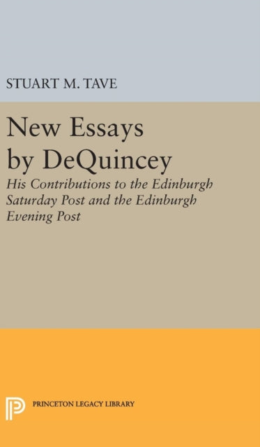 Book cover of: New Essays by De Quincey. By: Stuart M. Tave