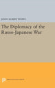 Book cover of: Diplomacy of the Russo-Japanese War. By: John Albert White