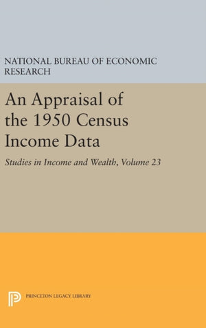 An Appraisal of the 1950 Census Income Data, Volume 23