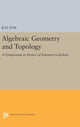 Book cover of: Algebraic Geometry and Topology. By: Ralph Hartzler Fox