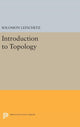 Book cover of: Introduction to Topology. By: Solomon Lefschetz