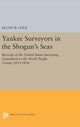 Book cover of: Yankee Surveyors in the Shogun's Seas. By: Allan Burnett Cole