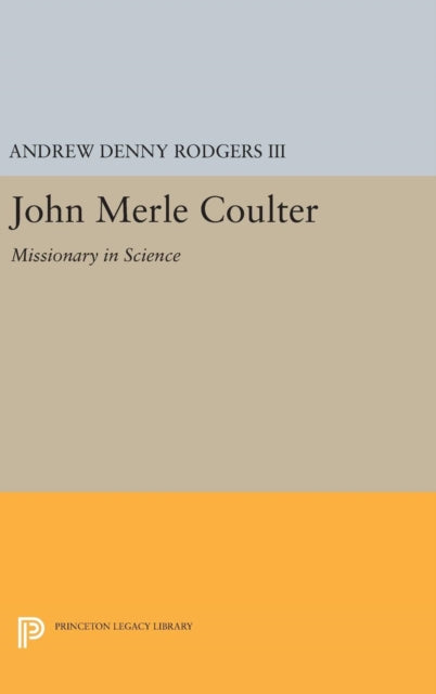 Book cover of: John Merle Coulter. By: Rodgers, Andrew Denny, III