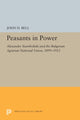 Book cover of: Peasants in Power. By: John D. Bell