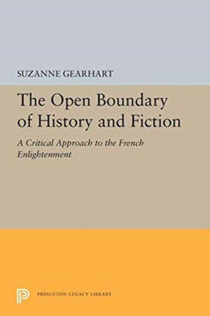 Book cover of: Open Boundary of History and Fiction. By: Suzanne Gearhart