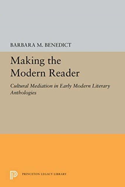 Book cover of: Making the Modern Reader. By: Barbara M. Benedict