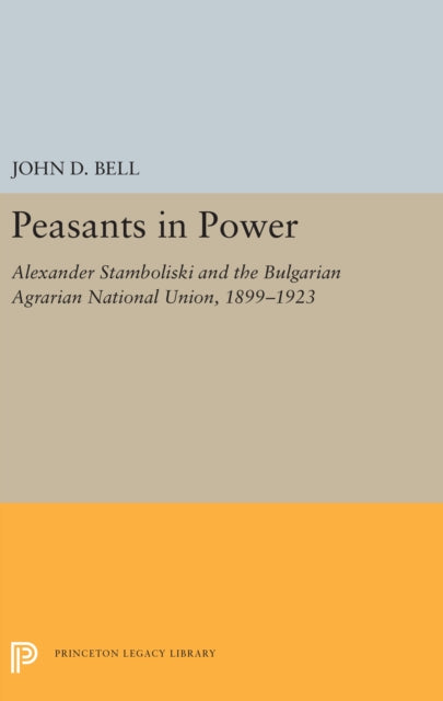 Book cover of: Peasants in Power. By: John D. Bell