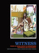 Book cover of: Witness: Themes of Social Justice in Contemporary Printmaking and Photography. By: Jordan Schnitzer