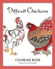 Book cover of: Difficult Chickens. By: Sarah Rosedahl