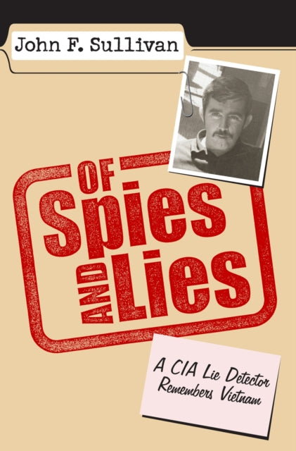 Book cover of: Of Spies and Lies. By: John F. Sullivan