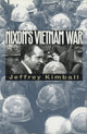 Book cover of: Nixons Vietman War. By: Jeffrey P. Kimball