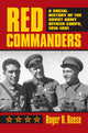 Book cover of: Red Commanders. By: Roger R. Reese