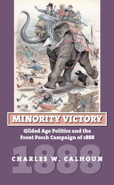 Book cover of: Minority Victory. By: Charles W. Calhoun