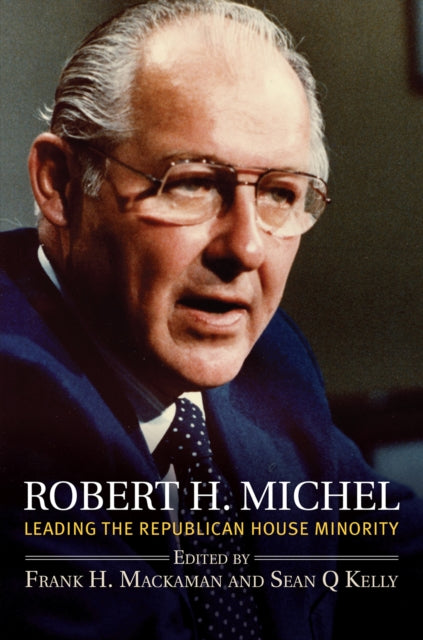 Book cover of: Robert H. Michel. By: Frank H. Mackaman