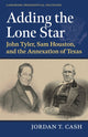 Book cover of: Adding the Lone Star. By: Jordan T. Cash