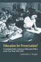 Book cover of: Education for Preservation?