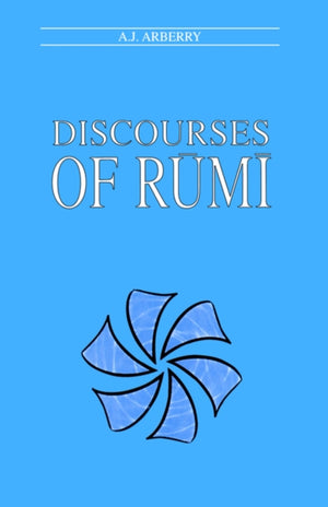 Discourses of Rumi
