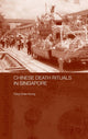 Book cover of: Chinese Death Rituals in Singapore