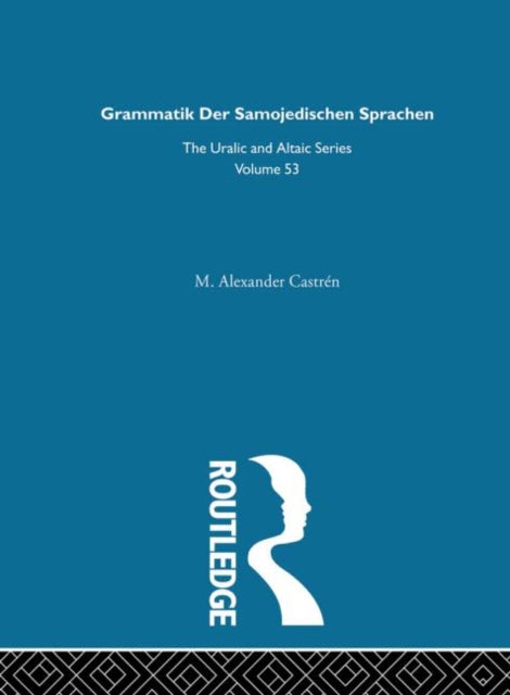 Book cover of: Grammatik der Samojedischen Sprachen. By: M. Alexander Castrén