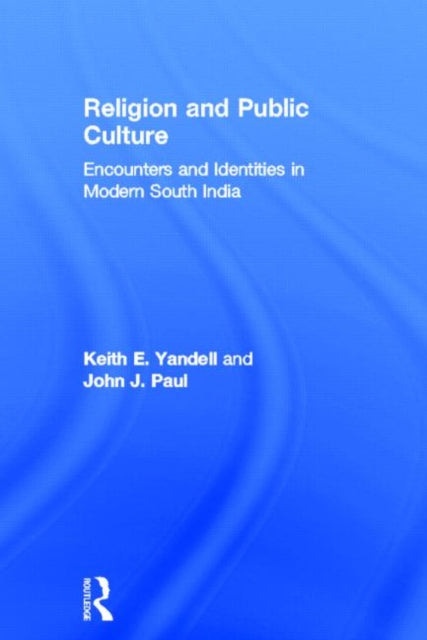 Book cover of: Religion and Public Culture. By: Keith E. Yandel