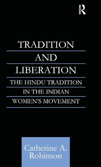 Book cover of: Tradition and Liberation. By: Cather Robinson