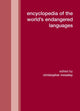 Book cover of: Encyclopedia of the World's Endangered Languages. By: C. Moseley