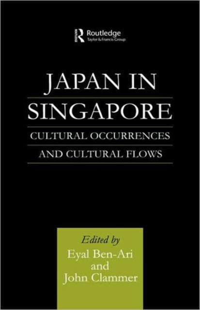 Book cover of: Japan in Singapore. By: Eyal Ben-Ari
