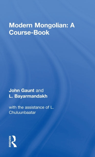 Modern Mongolian: A Course-Book