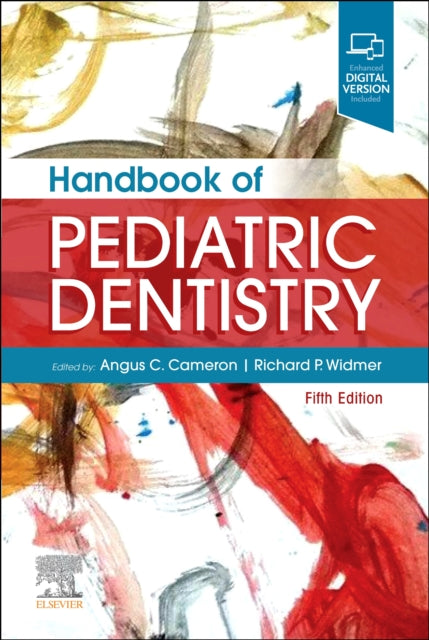 Book cover of: Handbook of Pediatric Dentistry. By: Angus C. Cameron