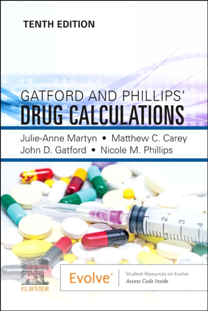 Book cover of: Gatford and Phillips' Drug Calculations. By: Julie Martyn