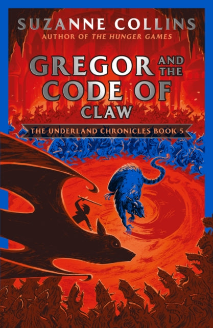 Gregor and the Code of Claw 9780702303296 Suzanne Collins