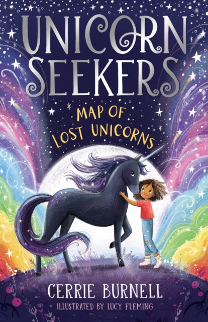 Book cover of: Unicorn Seekers: The Map of Lost Unicorns. By: Cerrie Burnell