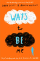 Ways to Be Me 9780702308352 Libby Scott