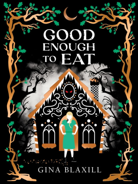 Book cover of: Good Enough to Eat. By: Gina Blaxill