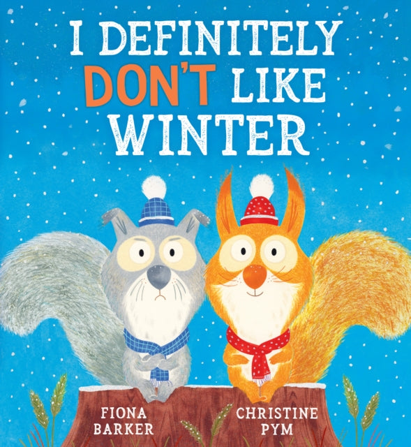 I Definitely Don't Like Winter 9780702310577 Fiona Barker