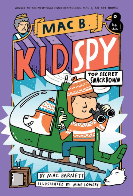 Top Secret Smackdown (Mac B., Kid Spy #3) 9780702310980 Mac Barnett