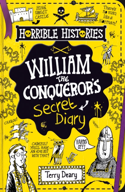 Book cover of: William the Conqueror's Secret Diary. By: Terry Deary