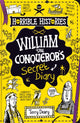 Book cover of: William the Conqueror's Secret Diary. By: Terry Deary