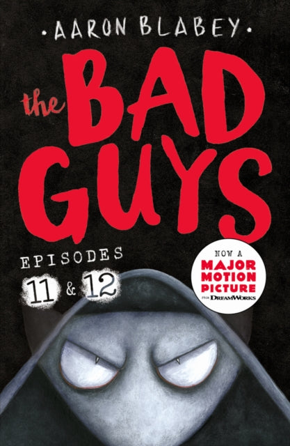 Bad Guys: Episode 11&12 9780702313806 Aaron Blabey