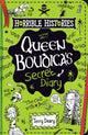 Queen Boudica's Secret Diary 9780702313882 Terry Deary