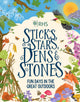 Book cover of: Sticks, Stars, Dens and Stones: Fun Days in the Great Outdoors. By: Emil Fortune