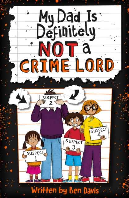 Book cover of: My Dad Is Definitely Not a Crime Lord. By: Ben Davis