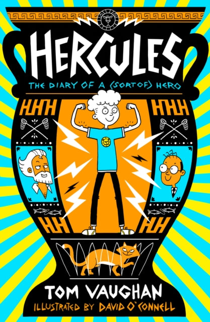 Hercules: the Diary of a (Sort of) Hero 9780702324635 Tom Vaughan