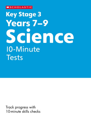 KS3 Science 10-Minute Tests Years 7-9