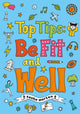 Book cover of: Top Tips: Be Fit and Well (Set 04)