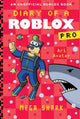 Book cover of: Diary of a Roblox Pro #6: Mega Shark. By: Ari Avatar